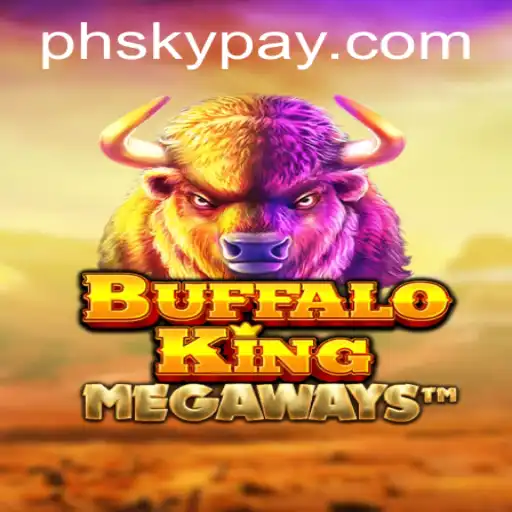 Discover the Thrilling World of BuffaloKing at PHSKY.COM