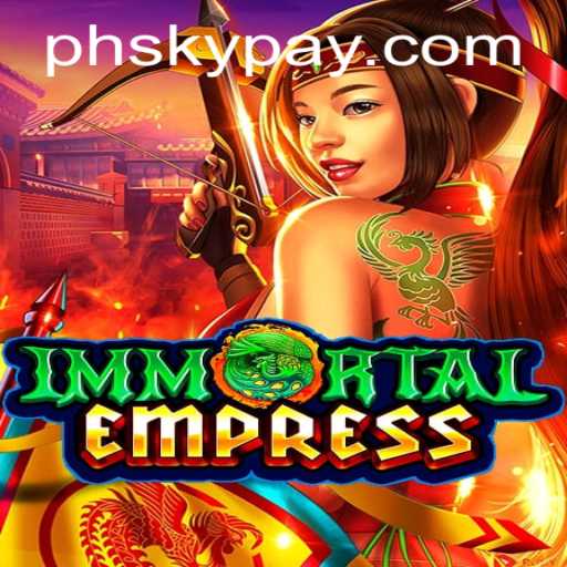 ImmortalEmpress: Reign in the Realm of Eternal Legacy