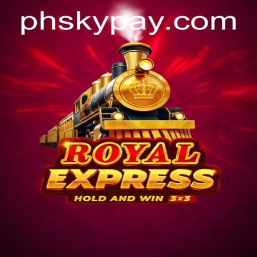 Royal Express: The Exciting World of PHSKY.COM's Latest Gaming Sensation